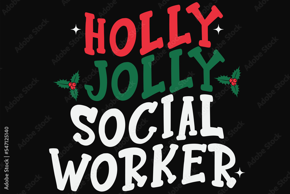 Holly Jolly  Social Worker Christmas T-Shirt Design