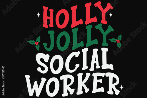 Holly Jolly Social Worker Christmas T-Shirt Design