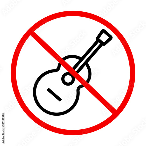 Prohibited use of musical instruments. Guitar and prohibition mark. Vector.