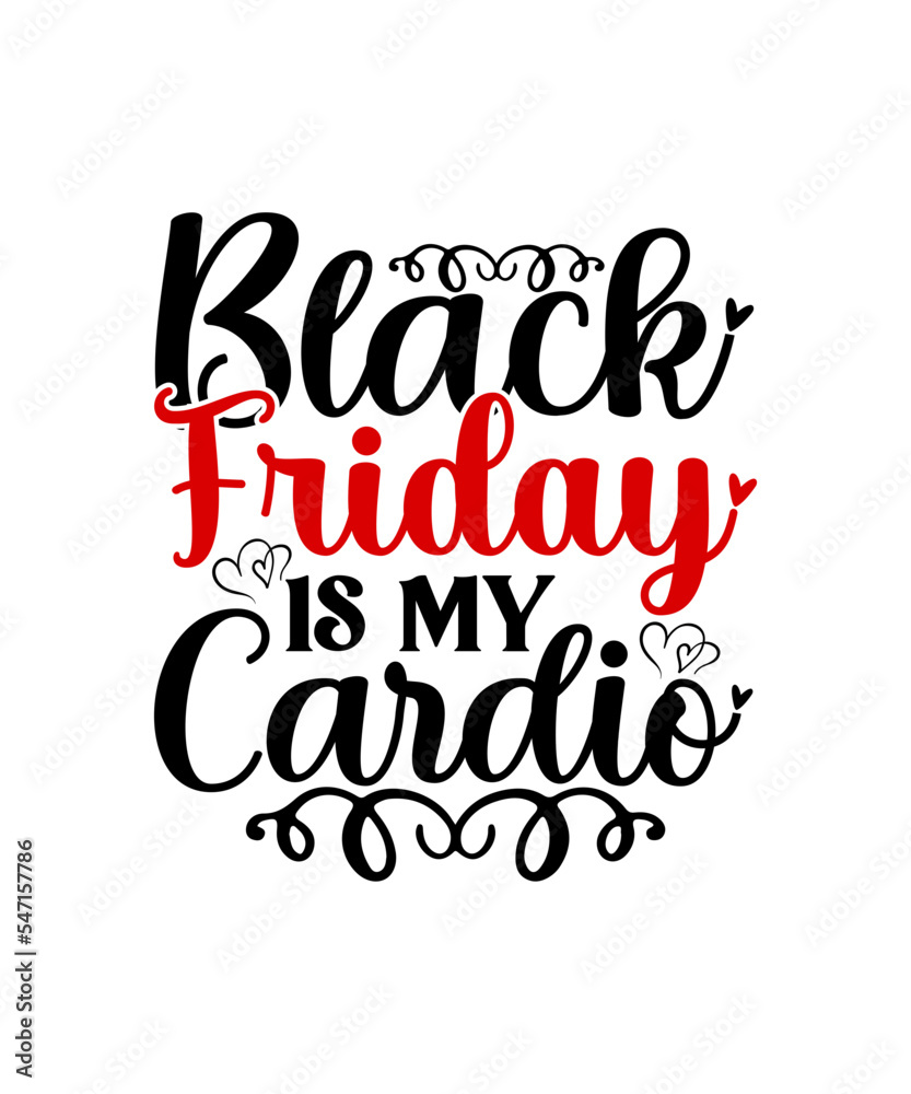 Black Friday SVG Bundle, Black Friday PNG Bundle, Black Friday Crew, Black Friday Squad,Black Friday SVG bundle,Black friday squad, crew,Black friday quotes,Black friday shopping,Tee for Group T Shirt