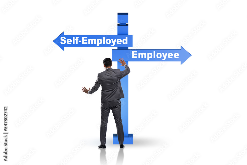 Concept of choosing self-employed versus employment Concept of choosing self-employed versus employment
