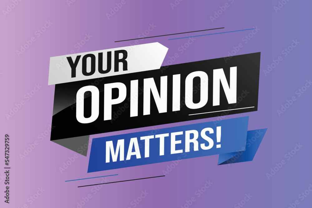 Your opinion matters word vector illustration lines 3d style for social media landing page, template, ui, web, mobile app, poster, banner, flyer, background, gift card, coupon, label, wallpaper	