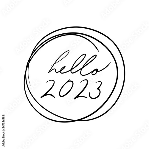 Hello 2023. Happy New Year. Modern, simple, minimal typographic design of a saying 