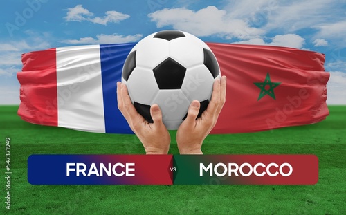 France vs Morocco national teams soccer football match competition concept. © prehistorik
