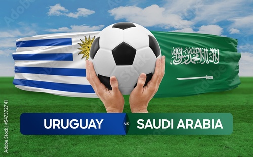Uruguay vs Saudi Arabia national teams soccer football match competition concept. © prehistorik