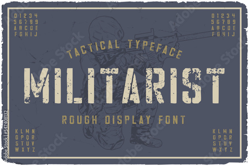 Military label font named Militarist. Original typeface for any your design like posters, t-shirts, logo, labels etc.