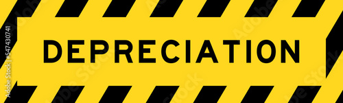 Yellow and black color with line striped label banner with word depreciation