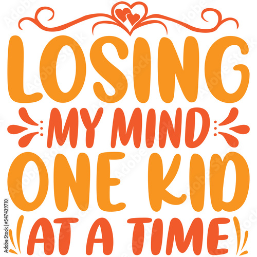 losing my mind one kid at a time