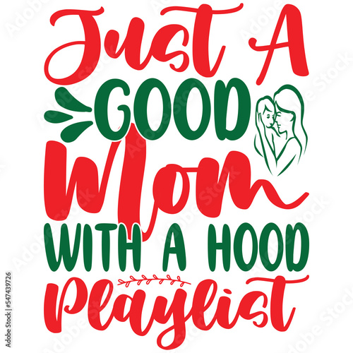 just a good mom with a hood playlist
