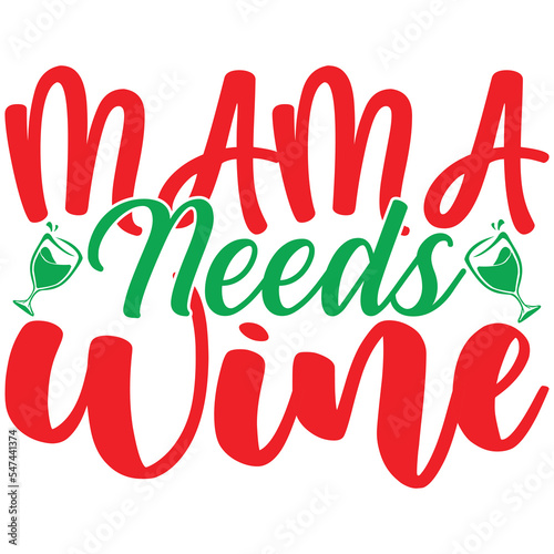 mama needs wine