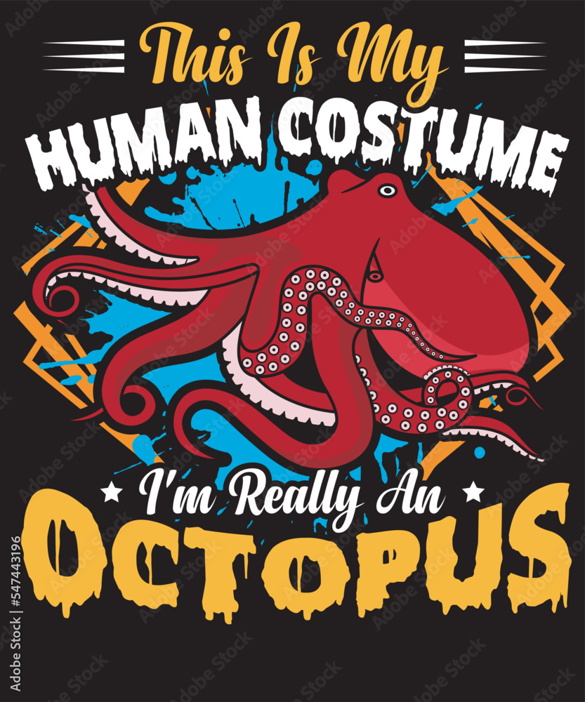 this is my human costume i'm really an octopus this is my human costume i'm really an octopus