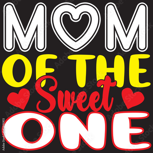 Mom Of The Sweet One