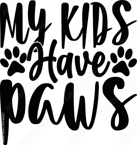 My Kids Have Paws