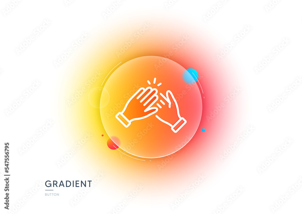 Obraz premium Clapping hands line icon. Gradient blur button with glassmorphism. Clap sign. Victory gesture symbol. Transparent glass design. Clapping hands line icon. Vector