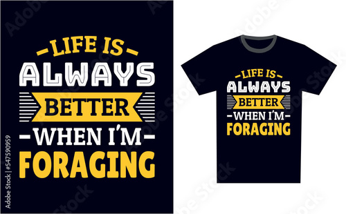 Foraging T Shirt Design Template Vector