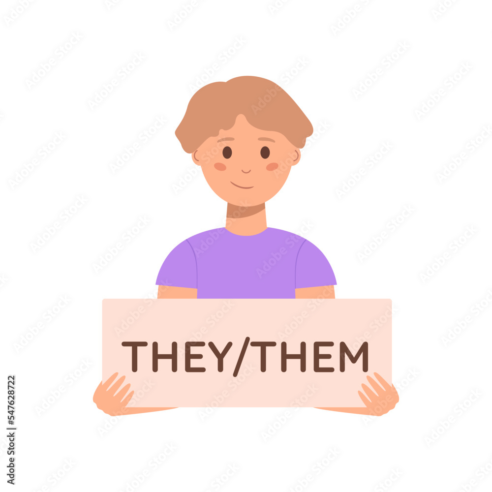 Non-binary person holding sign with gender pronoun they and them Stock ...