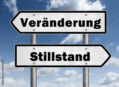 Veränderung oder Stillstand photo