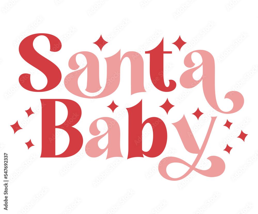 Santa Baby SVG, Christmas Svg, Merry Christmas SVG, Funny Christmas