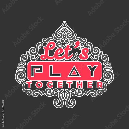 Lets Play Together lettering