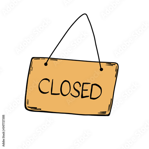 Closed signboard. Hand drawn square sign sketch style. Doodle drawing pointer, cafe or shop door placard, information post, vector isolated illustration