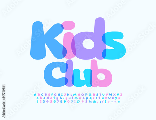 Vector colorful emblem Kids Club.  Cute creative Font. Bright Alphabet Letters and Numbers set