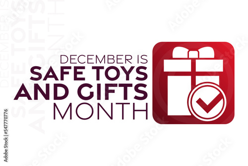 December is Safe Toys and Gifts Month. Vector illustration. Holiday poster.