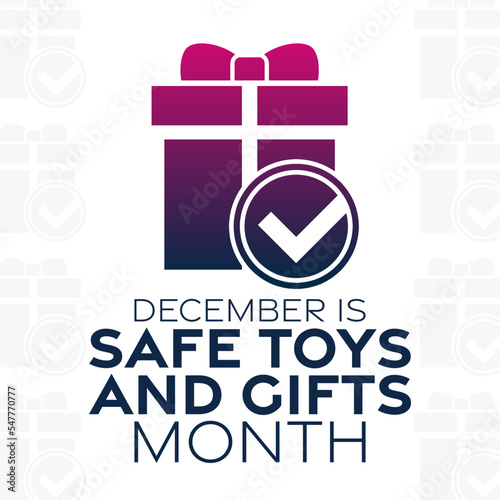 December is Safe Toys and Gifts Month. Vector illustration. Holiday poster.