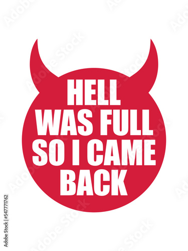 hell was full Zitat 