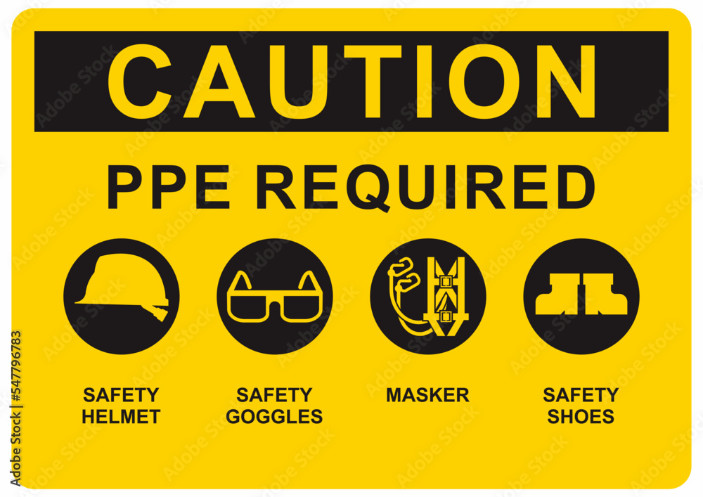 Safety sign for mandatory to wear personal protective equipment