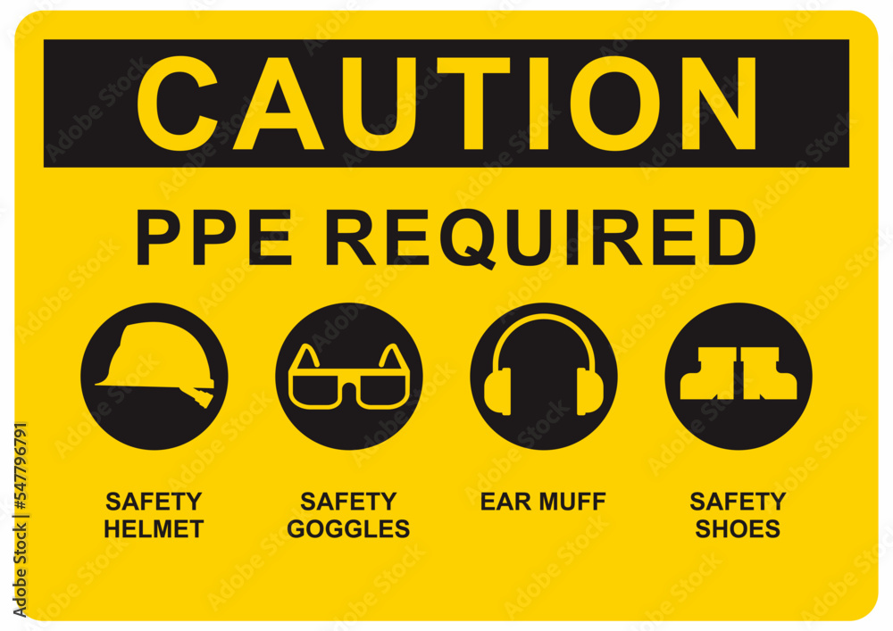 Safety sign for mandatory to wear personal protective equipment