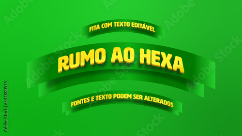 Fita rumo ao hexa para copa do mundo verde e amarelo editável texto e fontes