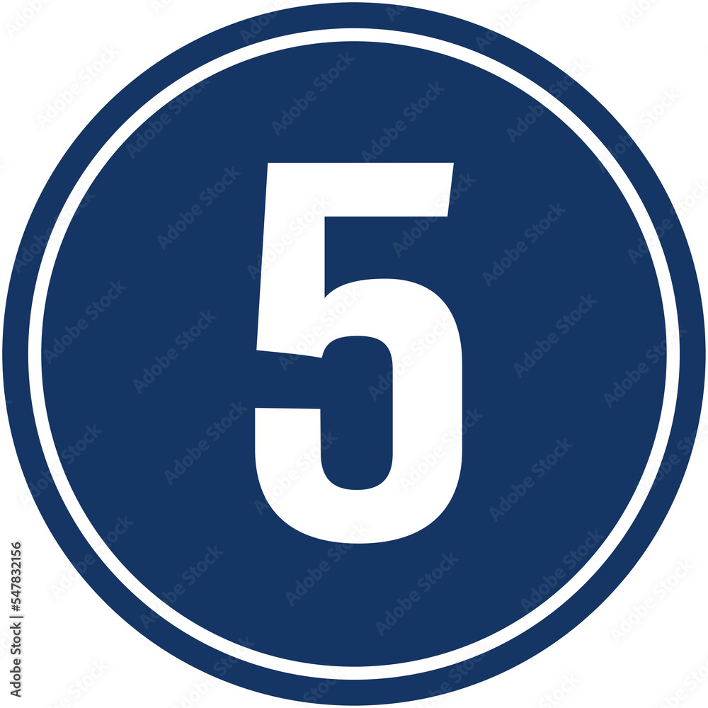 A circular sign indicating number 5. number FIVE A circular sign indicating number 5. number FIVE
