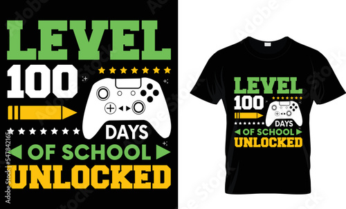Level 100 days of school unlocked....T-shirt Design template. photo