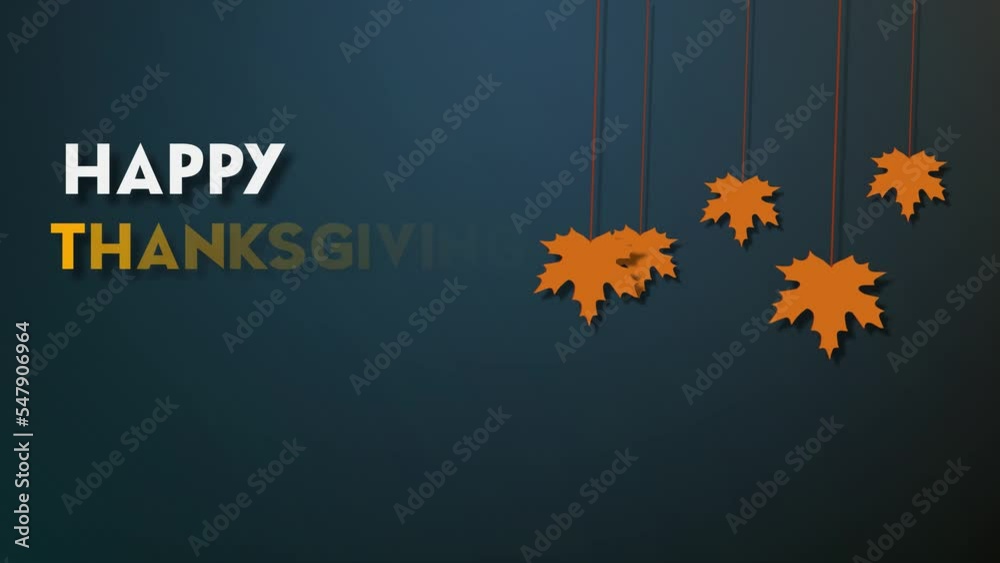 Happy Thanksgiving Day autumn leaves looping animation, Happy thanksgiving text animation concept 4K.