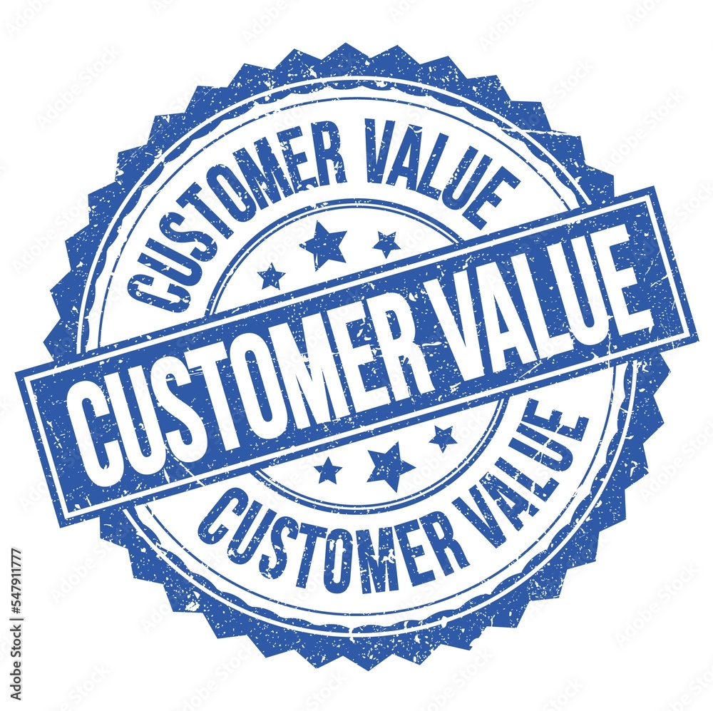 Fototapeta premium CUSTOMER VALUE text on blue round stamp sign