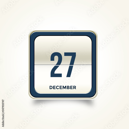 December 27. Button with text 3 November. Table calendar in 3D illustration style.