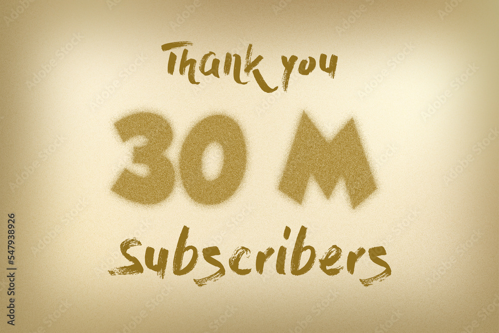 30 Million subscribers celebration greeting banner with Dust Style Design 30 Million subscribers celebration greeting banner with Dust Style Design