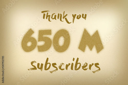 650 Million  subscribers celebration greeting banner with Dust Style Design