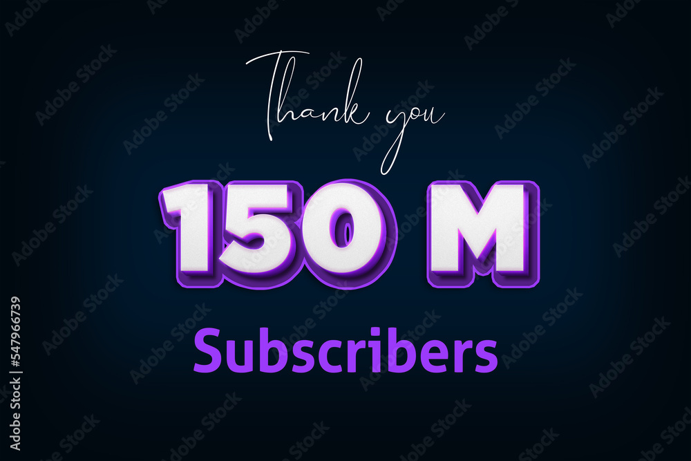 150 Million subscribers celebration greeting banner with Purple 3D Design 150 Million subscribers celebration greeting banner with Purple 3D Design