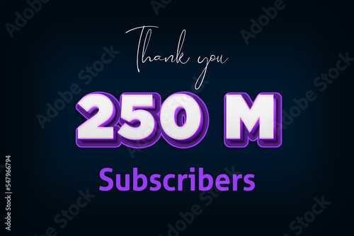 250 Million subscribers celebration greeting banner with Purple 3D Design