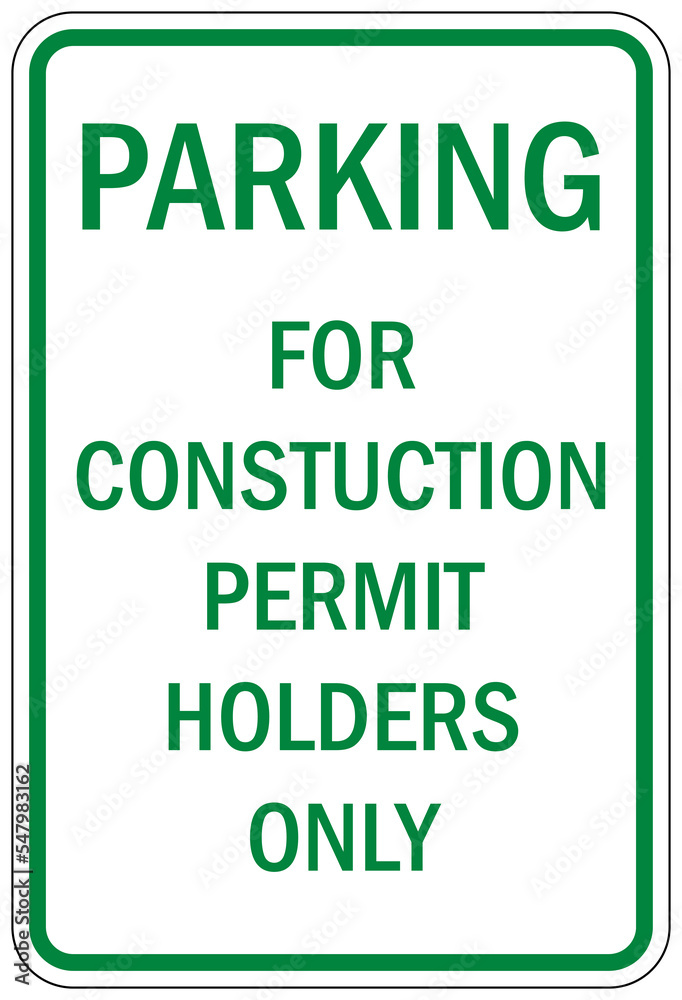 Contractor and construction parking sign