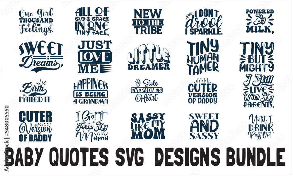 Baby Quotes svg  Designs Bundle