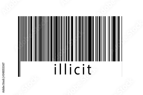 Fotografia Barcode on white background with inscription illicit below