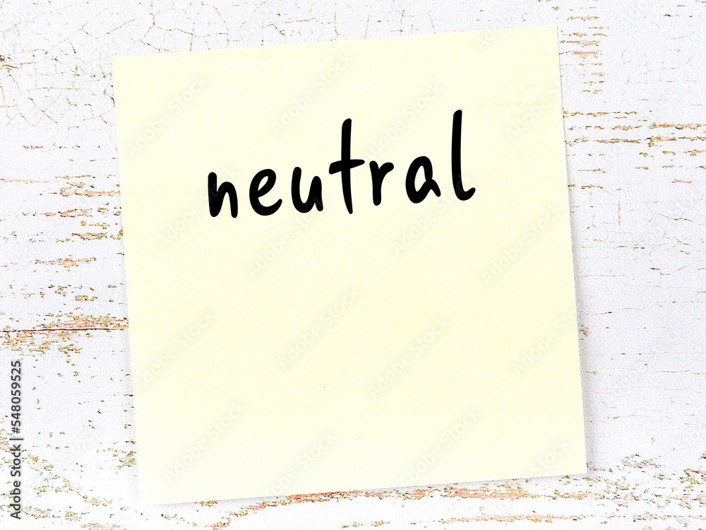 Ταπετσαρία Yellow sheet of paper with word neutral. Reminder concept