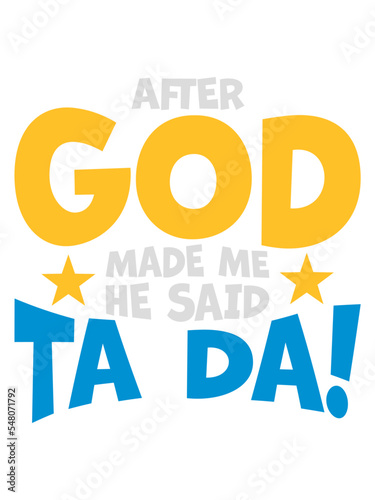 after god made me 