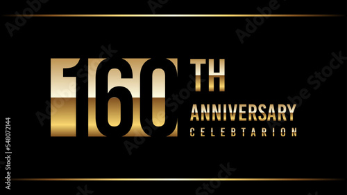160 Years Anniversary Template Design Illustration With Gold Color Text