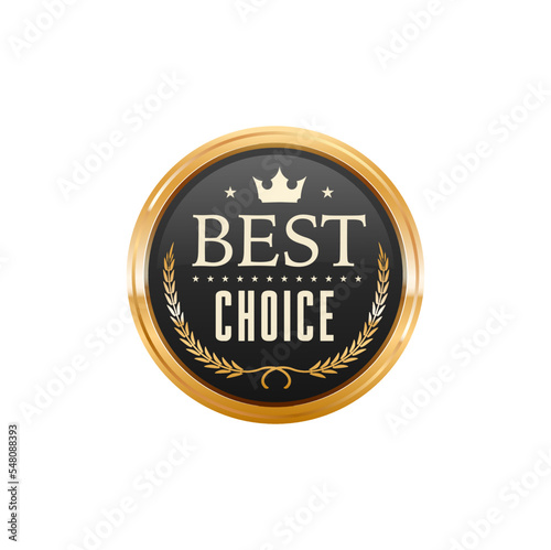 Best choice golden badge and shop sale label. Best choice award golden emblem or certificate seal, customer review or satisfaction glossy metal vector label or badge. Quality guarantee round symbol