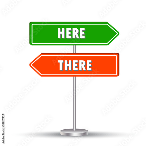 road signs here, there. Red and green arrows pointers. Signboard pointer. Vector illustration. stock image.