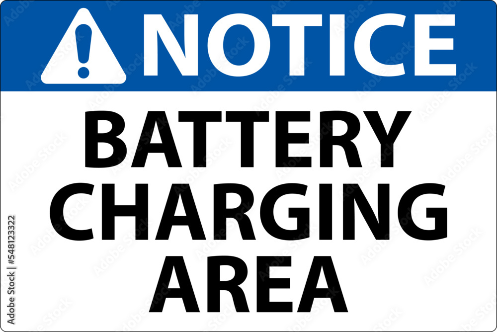 Notice Battery Charging Area Sign On White Background
