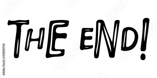 The end lettering isolated black on white background. Vector Typography illustration about ending. Handwritten design for banner, flyer, card, poster, logo, movie, cinema. Inspirational quote The end